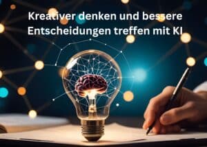 Eine Gl&uuml;hbirne mit einem Gehirn darin und Netzwerkkabeln, die auf einem Schreibtisch neben einem aufgeschlagenen Notizbuch steht. Eine Hand schreibt. Der deutsche Text lautet: &bdquo;Kreativer denken und bessere Entscheidungen treffen mit KI.&ldquo;.